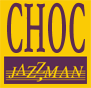 Choc Jazzman